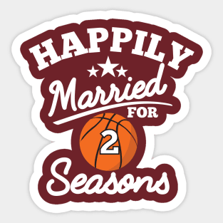 Happily Married For 2 seasons Sticker